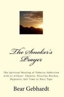The Smoker's Prayer