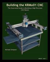Building the KRMX01 CNC