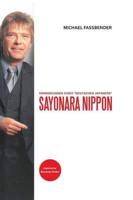 Sayonara Nippon - Erinnerungen Eines Deutschen Japaners