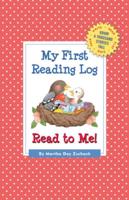 My First Reading Log: Read to Me!