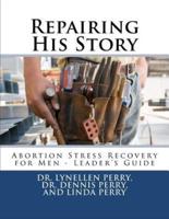 Repairing His Story