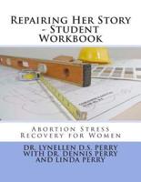 Repairing Her Story - Student Workbook
