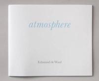 Edmund De Waal - Atmosphere
