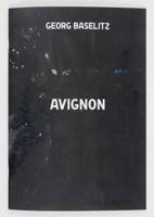 Georg Baselitz - Avignon Catalogue