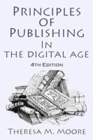 Principles of Publishing In The Digital Age: 4th Edition