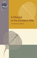 A Manual of the Excellent Man