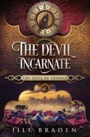 The Devil Incarnate