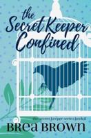 The Secret Keeper Confined