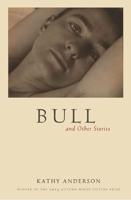 Bull and Other Stories