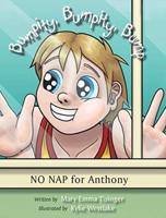 Bumpity, Bumpity, Bump: No Nap for Anthony