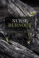 Nurse Burnout