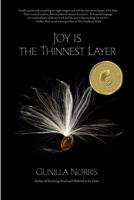 Joy Is the Thinnest Layer
