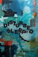 Disturbed Sleep