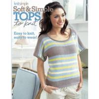Soft & Simple Tops to Knit