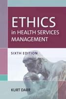 Ethics in Health Services Management