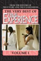 The Very Best of True Experience Volume 1