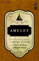Amulet: A Collection of Poetry