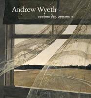 Andrew Wyeth - Looking Out, Looking In