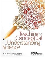 Teaching for Conceptual Understanding in Science