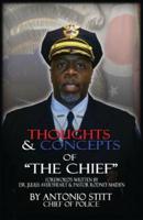 Thoughts and Concepts of the Chief