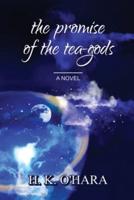 The Promise of the Tea-Gods