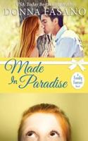 Made In Paradise (A Family Forever Series, Book 2)