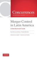 Merger Control in Latin America:  A Jurisdictional Guide