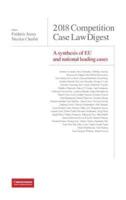 Competition Case Law Digest: A synthesis of EU and national leading cases