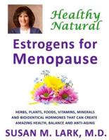 Healthy, Natural Estrogens for Menopause