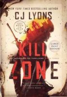 Kill Zone: Large Print Edition