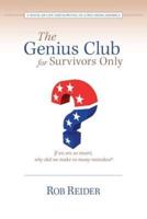 The Genius Club for Survivors Only: A Novel of Life and Survival in a Declining America