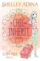 The Chic Shall Inherit the Earth