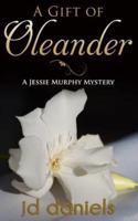 A Gift of Oleander