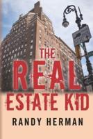 The Real Estate Kid