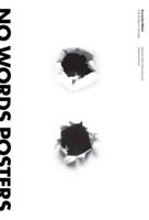 No Words Posters