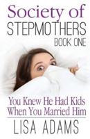 Society of Stepmothers Book One