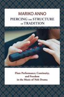Piercing the Structure of Tradition