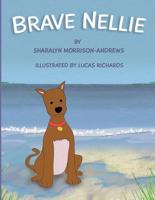 Brave Nellie