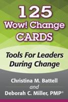 125 Wow! Change Cards