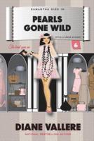 Pearls Gone Wild: A Style in a Small Town Mystery