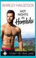 Hot Nights In Honolulu: A True Springs Steamy Contemporary Romance