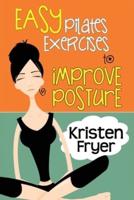Easy Pilates Exercises to Improve Posture