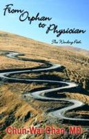 From Orphan to Physician: The Winding Path
