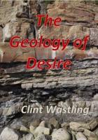 The Geology of Desire