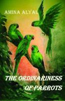 The Ordinariness of Parrots