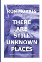 There Are Still Unknown Places