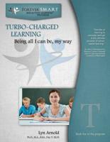 TURBO-CHARGED LEARNING