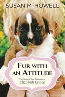 Fur With An Attitude