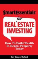 Smart Essentials for Real Estate Investing