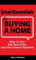 Smart Essentials for Buying a Home